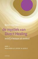 De mystiek van Direct Healing 1 Realiseer je liefde in jezelf - Beren Hanson