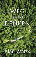 Weg van het denken - Alan Watts