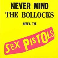 Universal Vertrieb - A Divisio / Universal Never Mind The Bollocks,Here'S The Sex Pistols