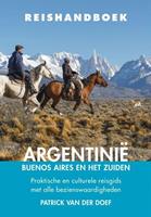 Reishandboek: Argentinië â Buenos Aires en het zuiden - Patrick van der Doef