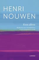 Even alleen - Henri Nouwen