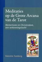 Meditaties op de Grote Arcana van de Tarot - Valentin Tomberg