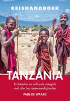 Reishandboek: Tanzania - Paul de Waard