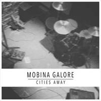 Mobina Galore Cities Away (+Download)