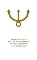 Confession of the brotherhood of the rosycross - J. van Rijckenborgh - ebook
