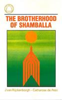 The brotherhood of Shamballa - Catharose de Petri, J. van Rijckenborgh - ebook