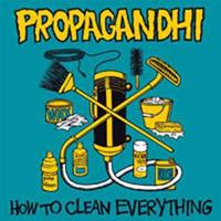 Propagandhi How To Clean Everything (Reissue)
