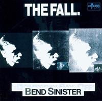 The Fall Fall, T: Bend Sinister