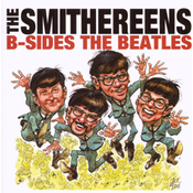 The Smithereens B-Sides The Beatles