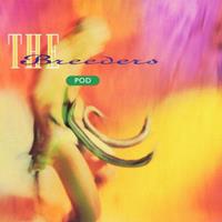 The Breeders - POD CD
