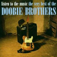 The Doobie Brothers - Listen To The Music - The Very Best Of...