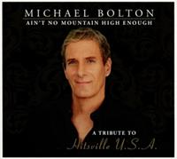 Michael Bolton Ain't No Mountain High Enough (Special Edition)