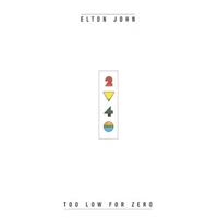 Elton John John, E: Too Low For Zero