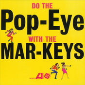 The Mar-Keys - Do The Pop-Eye (CD, Japan)
