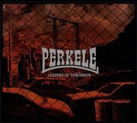 Perkele Leaders Of Tomorrow (Ltd.Digipak Edition)