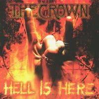 The Crown Crown, T: Hell Is Here
