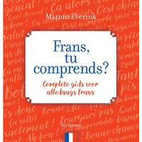 Frans, tu comprends - Marion Everink