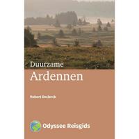 Odyssee Reisgidsen: Duurzame Ardennen - Robert Declerck