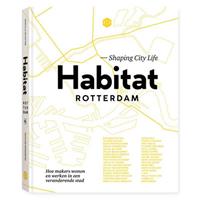 Habitat Rotterdam - Priscilla de Putter en Nicoline Rodenburg