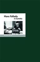 bernderhardfischer Hans Fallada in Carwitz