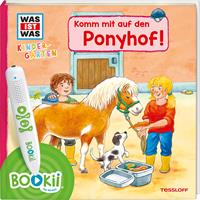 sandranoa,benjaminschreuder BOOKii WAS IST WAS Kindergarten Komm mit auf den Ponyhof!