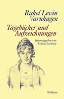 rahellevinvarnhagen Tagebücher und Aufzeichnungen