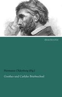 hermannoldenberg(hg.) Goethes und Carlyles Briefwechsel