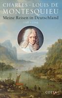 charles-louismontesquieu,jürgenoverhoff,vanessad Meine Reisen in Deutschland 1728 - 1729