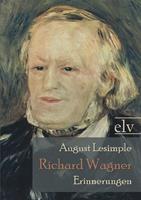 augustlesimple Richard Wagner