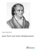 Jean Paul und seine Zeitgenossen