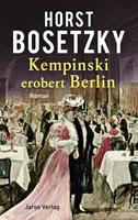 horstbosetzky Kempinski erobert Berlin