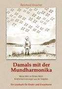 reinholdknochel Damals mit der Mundharmonika