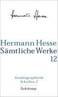 Autobiographische Schriften II. Selbstzeugnisse. Erinnerungen. Gedenkblätter und Rundbriefe