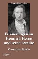 Erinnerungen an Heinrich Heine und seine Familie