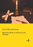 erichbrandenburg Bismarcks Briefe an Schwester und Schwager