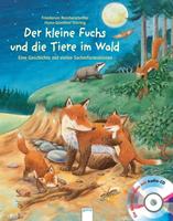 friederunreichenstetter,hans-güntherdöring Der kleine Fuchs und die Tiere im Wald
