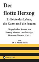 o.t.mahl-reich Der flotte Herzog