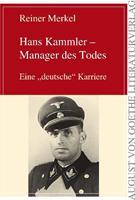 reinermerkel Hans Kammler - Manager des Todes