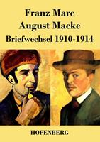 franzmarc,augustmacke Briefwechsel 1910-1914