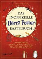 christinerechl Das inoffizielle Harry-Potter-Bastelbuch