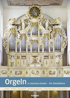 felixfriedrich,vitusfroesch Orgeln in Sachsen-Anhalt