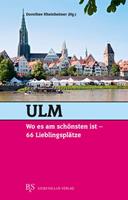 Ulm wo es am schönsten ist