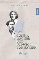 cosimawagner,königvonbayernludwigii. Cosima Wagner und Ludwig II. von Bayern. Briefe