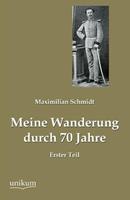 Meine Wanderung durch 70 Jahre Erster Teil