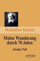 Meine Wanderung durch 70 Jahre Zweiter Teil