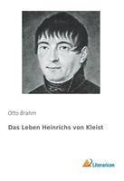 Das Leben Heinrichs von Kleist