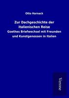 Zur Dachgeschichte der italienischen Reise