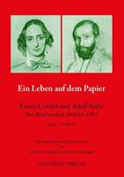 fannylewald,adolfstahr Ein Leben auf dem Papier Band 2: 1848/49