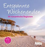 heidibauer,anjabech,ankebenstem,wolfhartberg,bir HOLIDAY Reisebuch: Entspannte Wochenenden