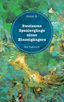 horstb: Zweisame Spaziergänge eines Einzelgängers